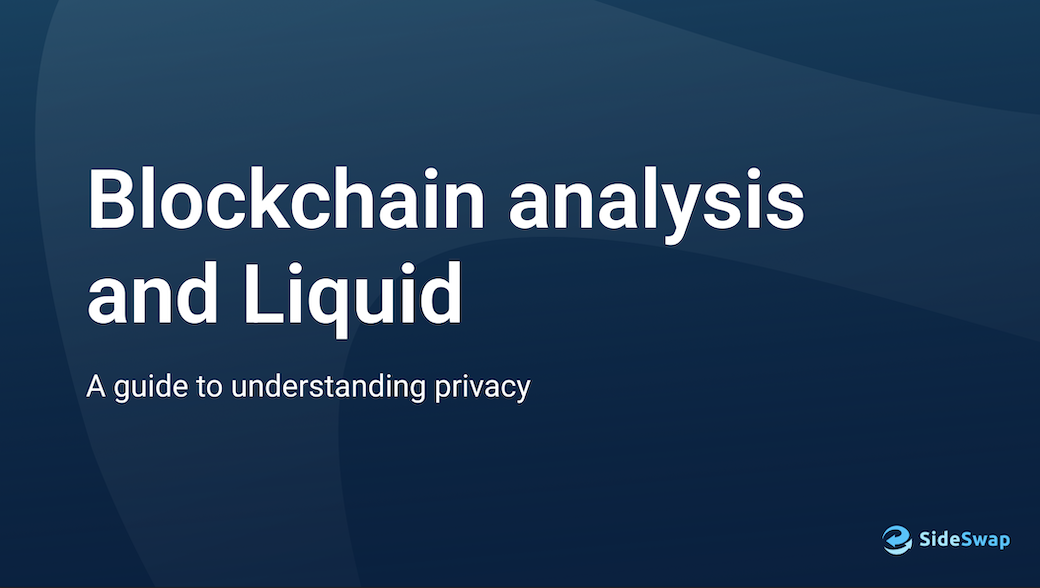 Preview of Privacy and the Liquid Network guide